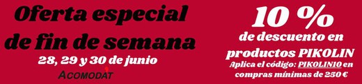 Oferta especial fin de semana 10% de descuento productos Pikolin